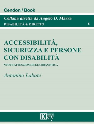 cover image of Accessibilità, sicurezza e persone con disabilità